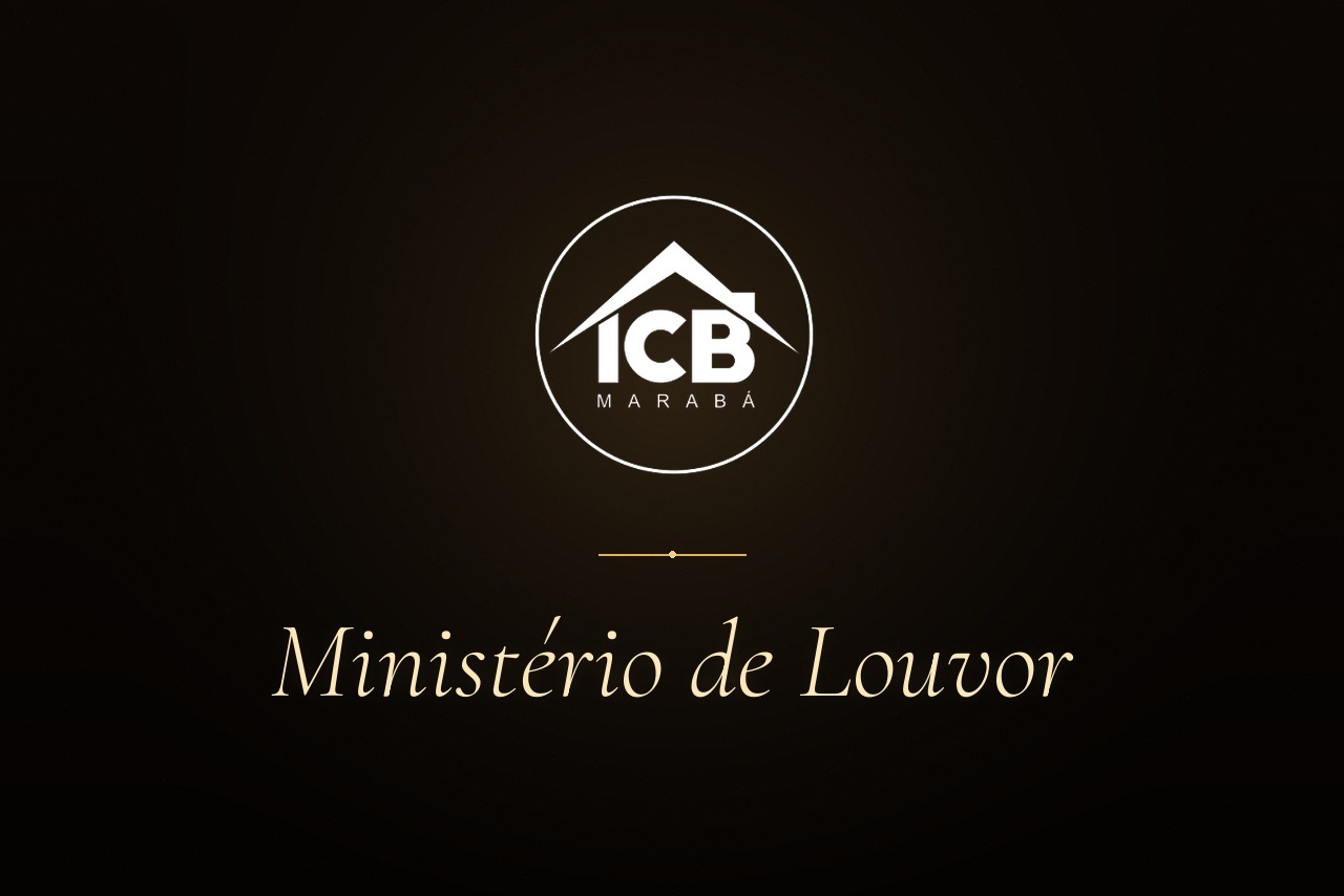 Logo da ICB Marabá com o nome Ministério de Louvor